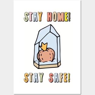 Stay Home | Stay safe Posters and Art